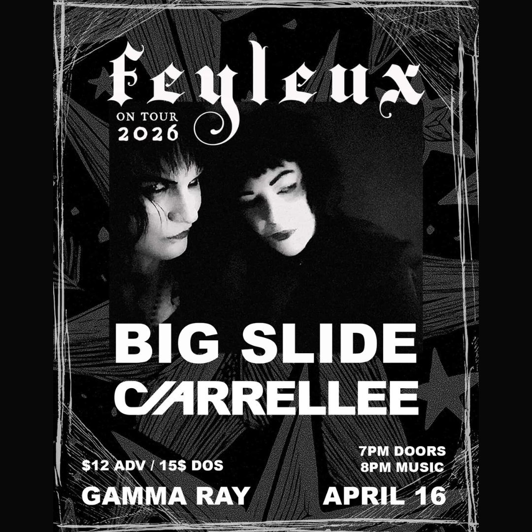 Feyleux // Carrellee // Big Slide