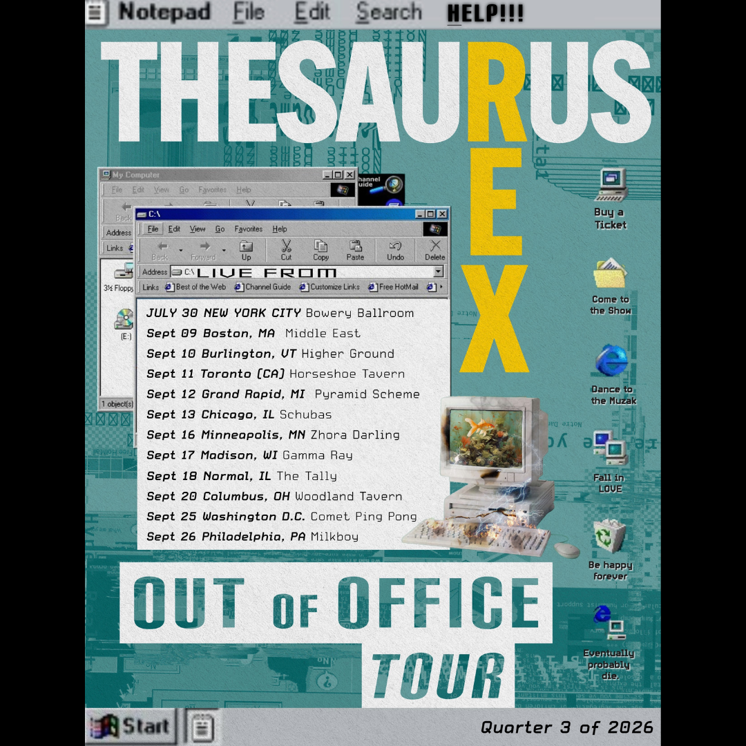 Thesaurus Rex ** Out Of Office Tour **