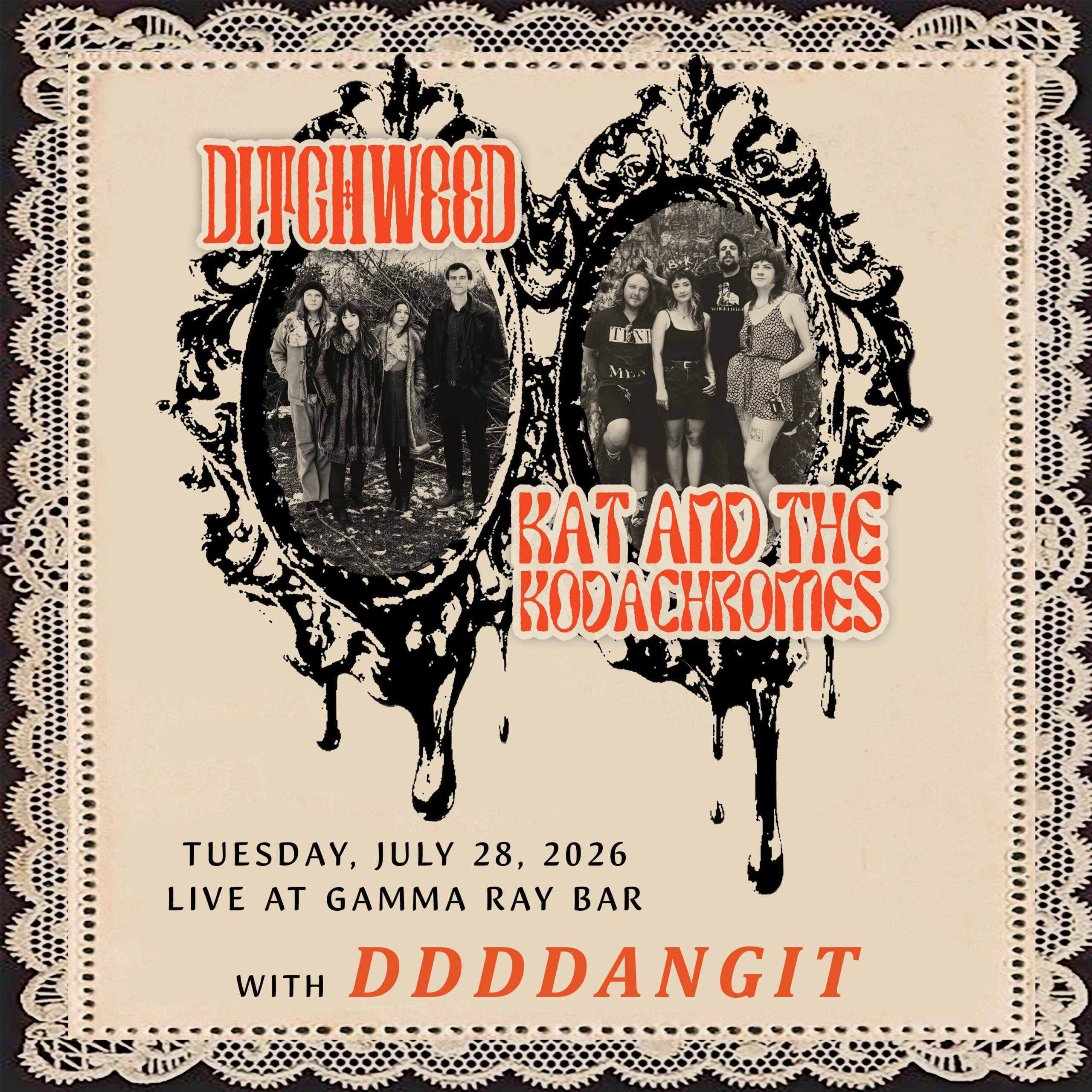 Ditchweed // Kat & The Kodachromes // Ddddangit
