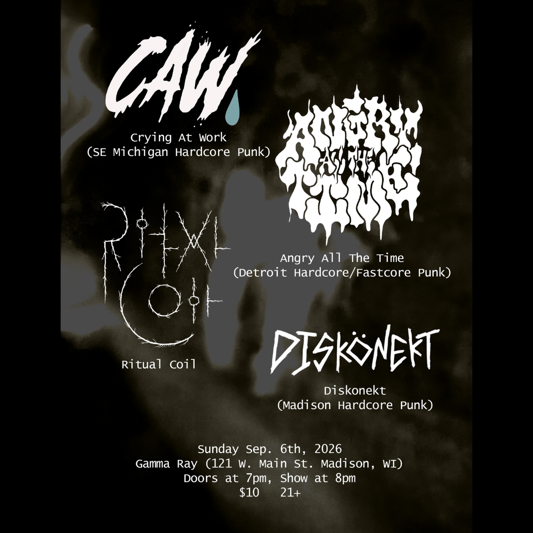 Crying at Work // Angry All The Time // Ritual Coil // Diskonekt
