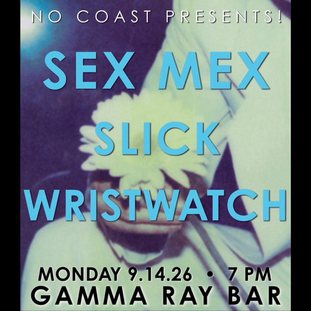 Sex Mex // Slick // Wristwatch
